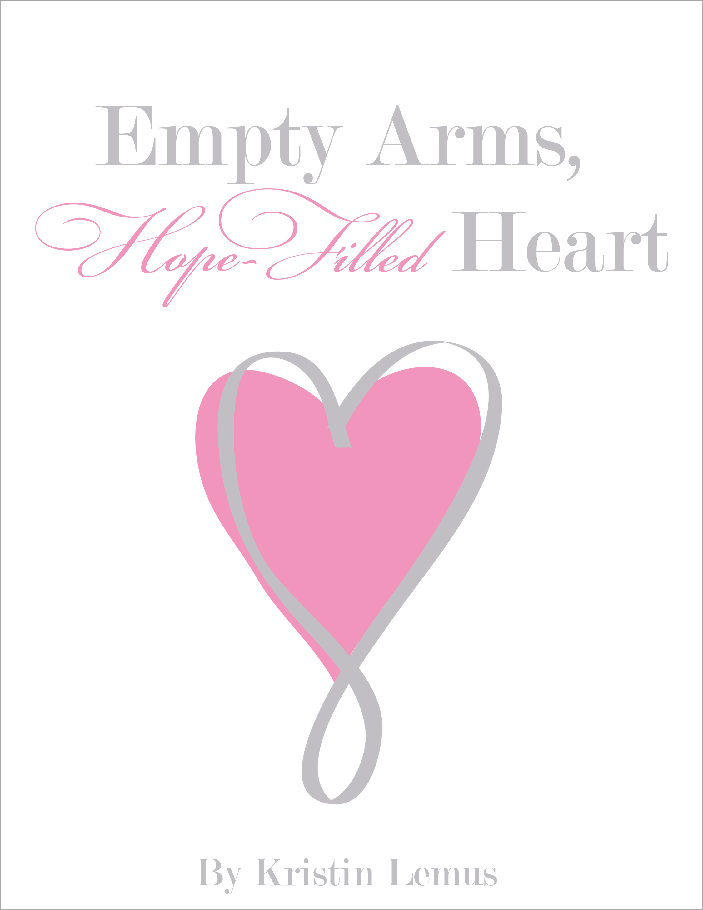 Announcing the Winner of the Empty Arms, Hope-Filled Heart Book Giveaway