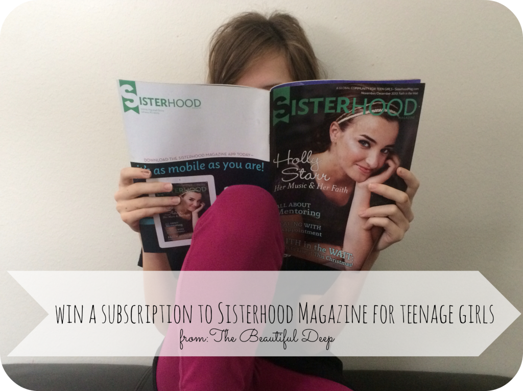 win a Sisterhood Magazine subscription from The Beautiful Deep