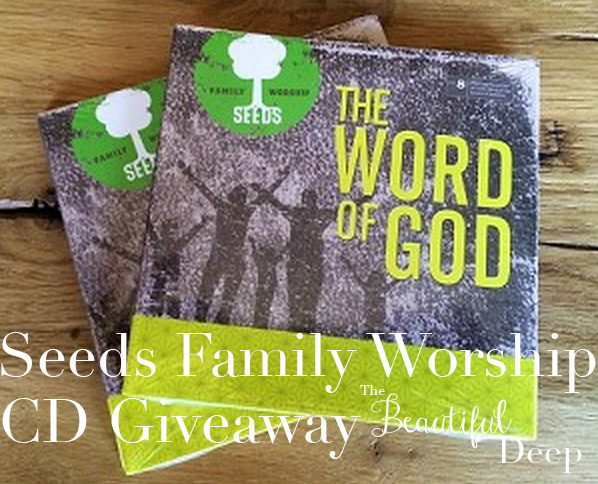 Seeds Family Worship The Word of God CD Giveaway - The Beautiful Deep