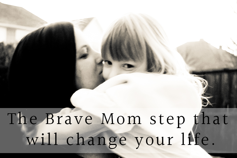 The Brave Mom Step that will Change your Life - The Beautiful Deep