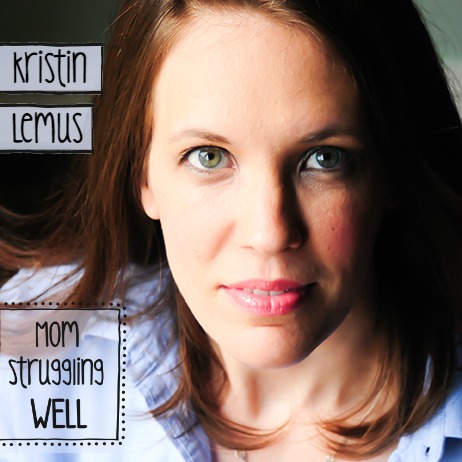 Kristin Lemus on the Mom Struggling Well Podcast